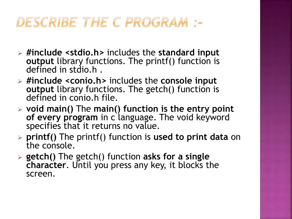 describe the c program