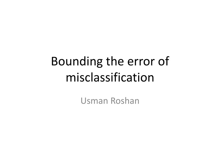 bounding the error of misclassification