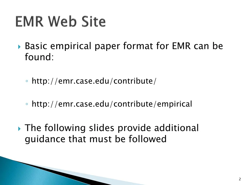 basic empirical paper format for emr can be found