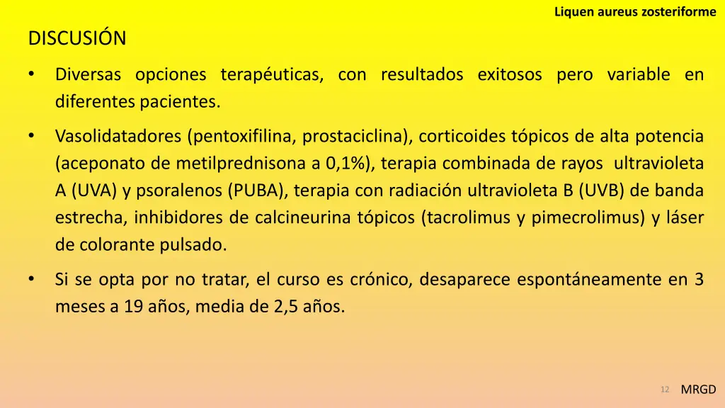 liquen aureus zosteriforme 9