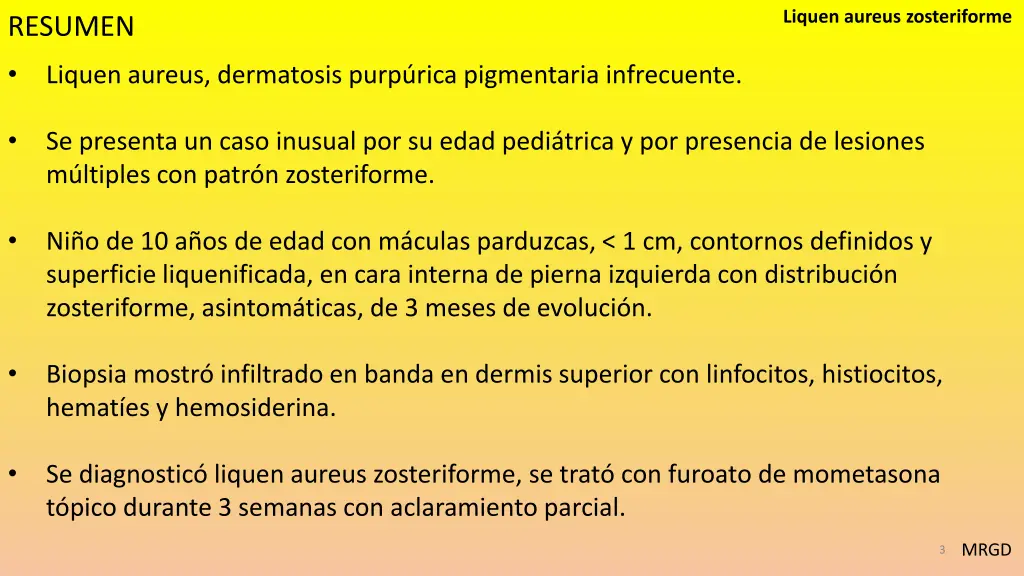 liquen aureus zosteriforme