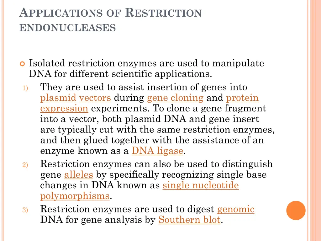 a pplications of r estriction endonucleases