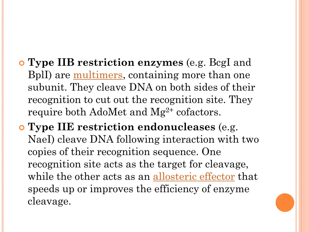 type iib restriction enzymes e g bcgi and bpli