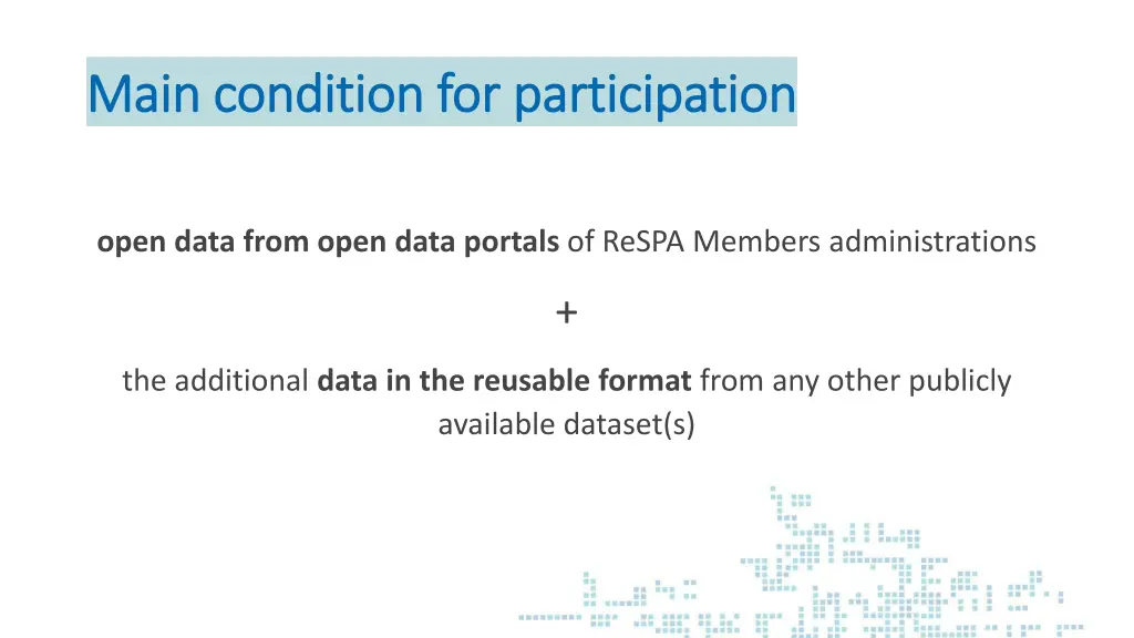 main condition for participation main condition