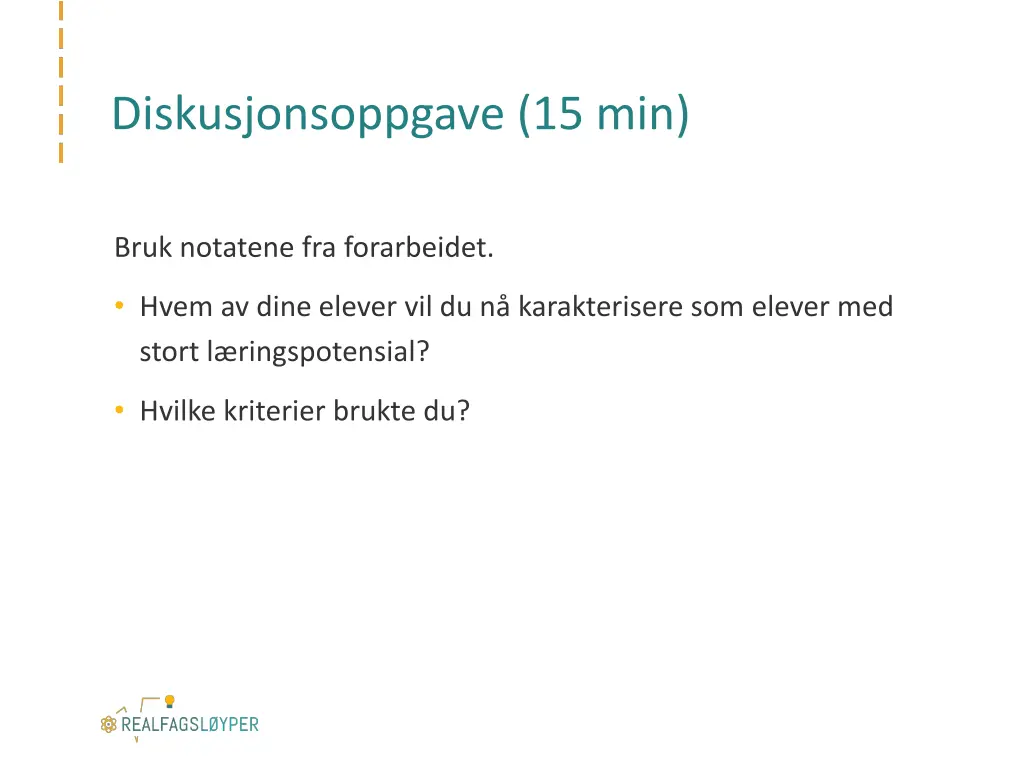 diskusjonsoppgave 15 min