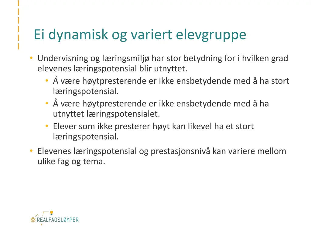 ei dynamisk og variert elevgruppe