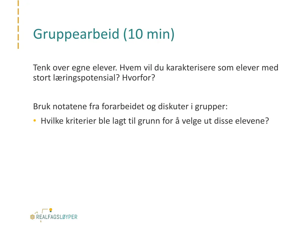 gruppearbeid 10 min