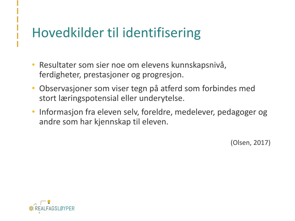 hovedkilder til identifisering