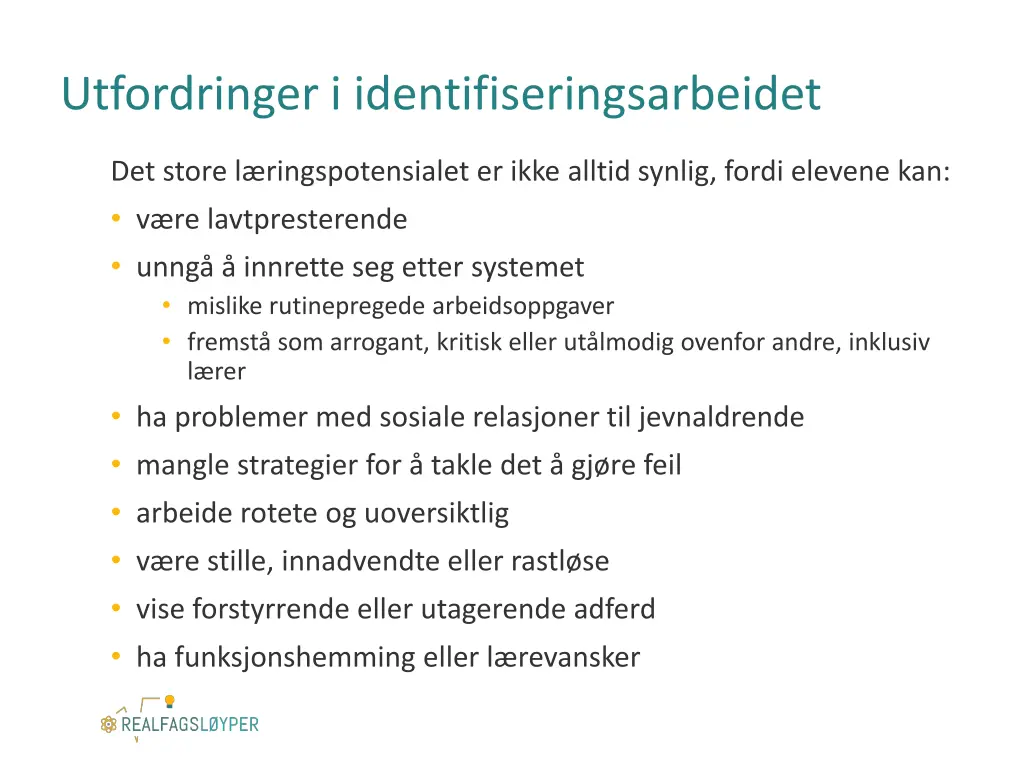 utfordringer i identifiseringsarbeidet