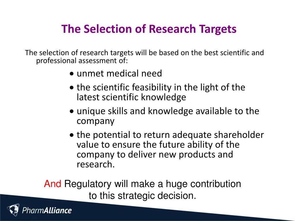 the selection of research targets