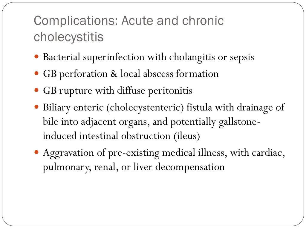 complications acute and chronic cholecystitis