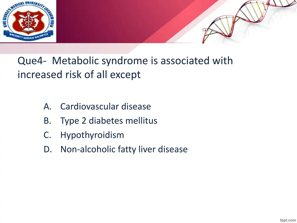 que4 metabolic syndrome is associated with