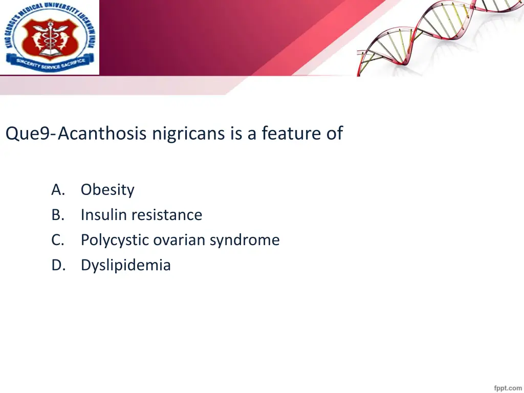 que9 acanthosis nigricans is a feature of