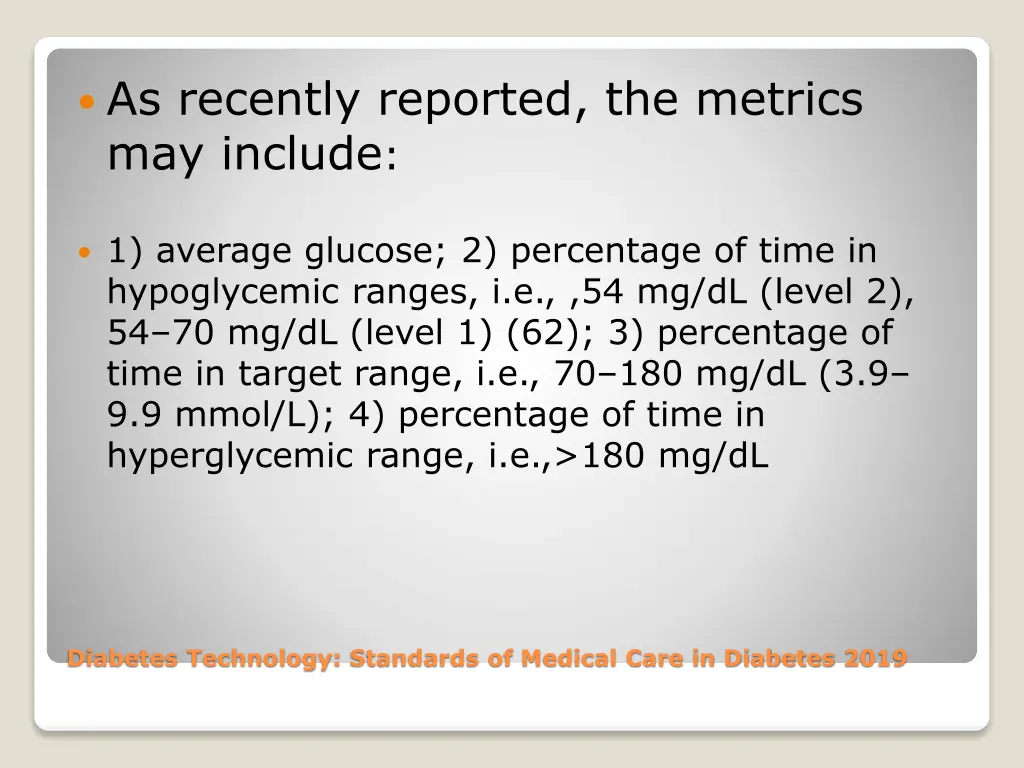 as recently reported the metrics may include