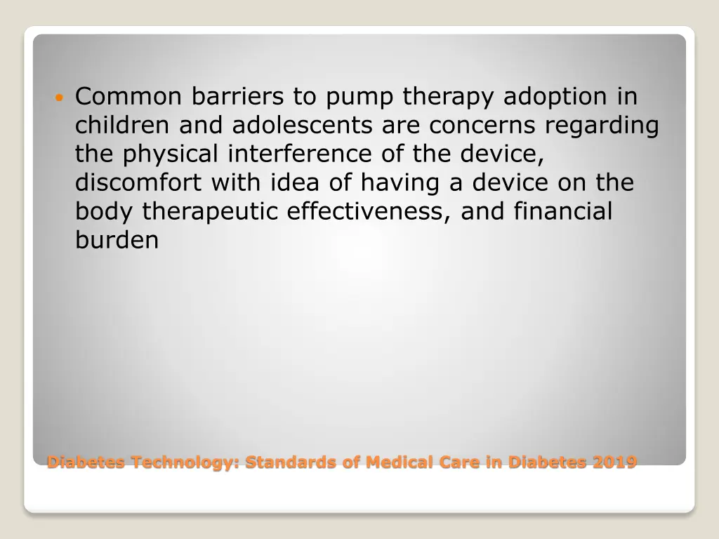 common barriers to pump therapy adoption