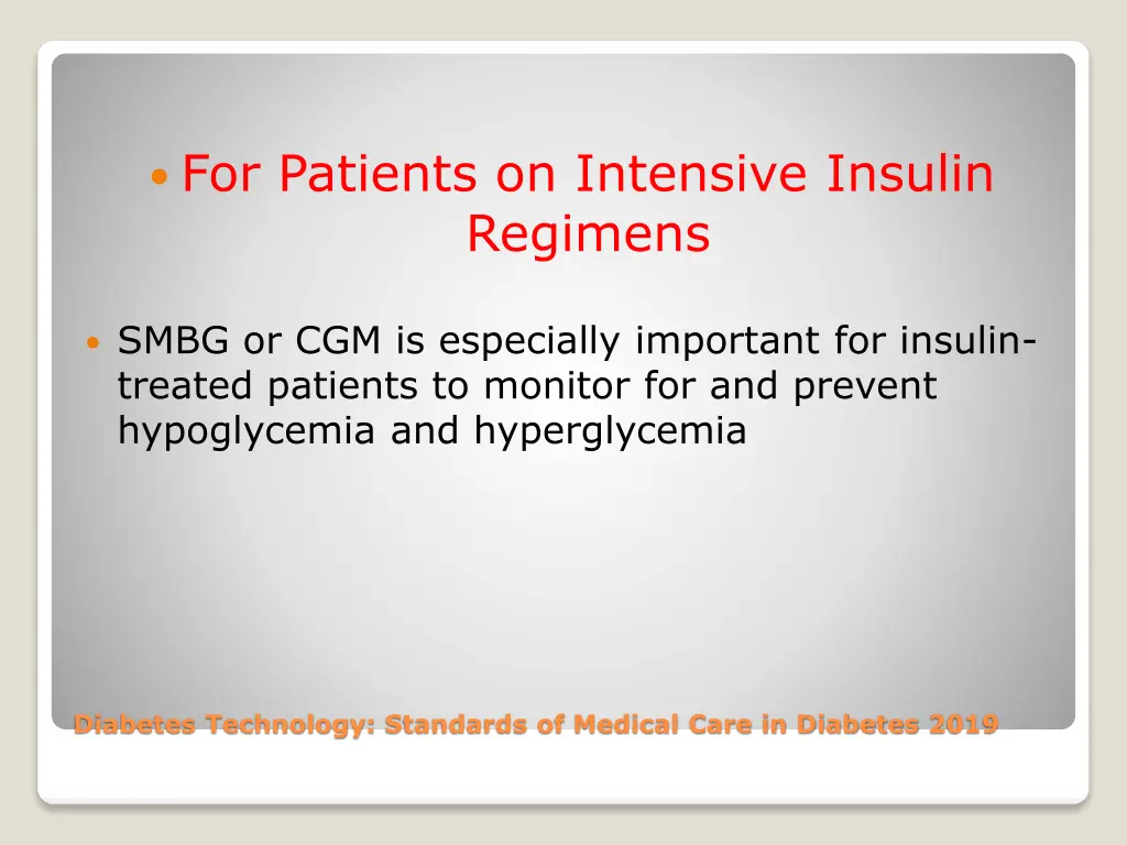 for patients on intensive insulin regimens