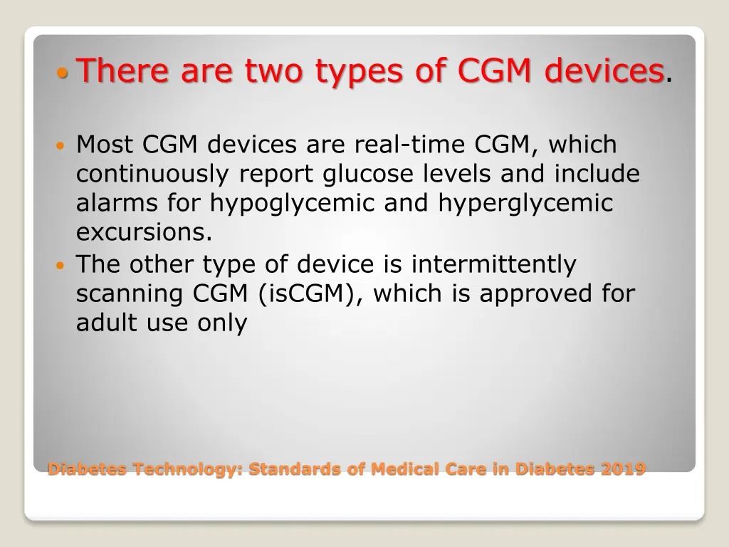 there are two types of cgm devices