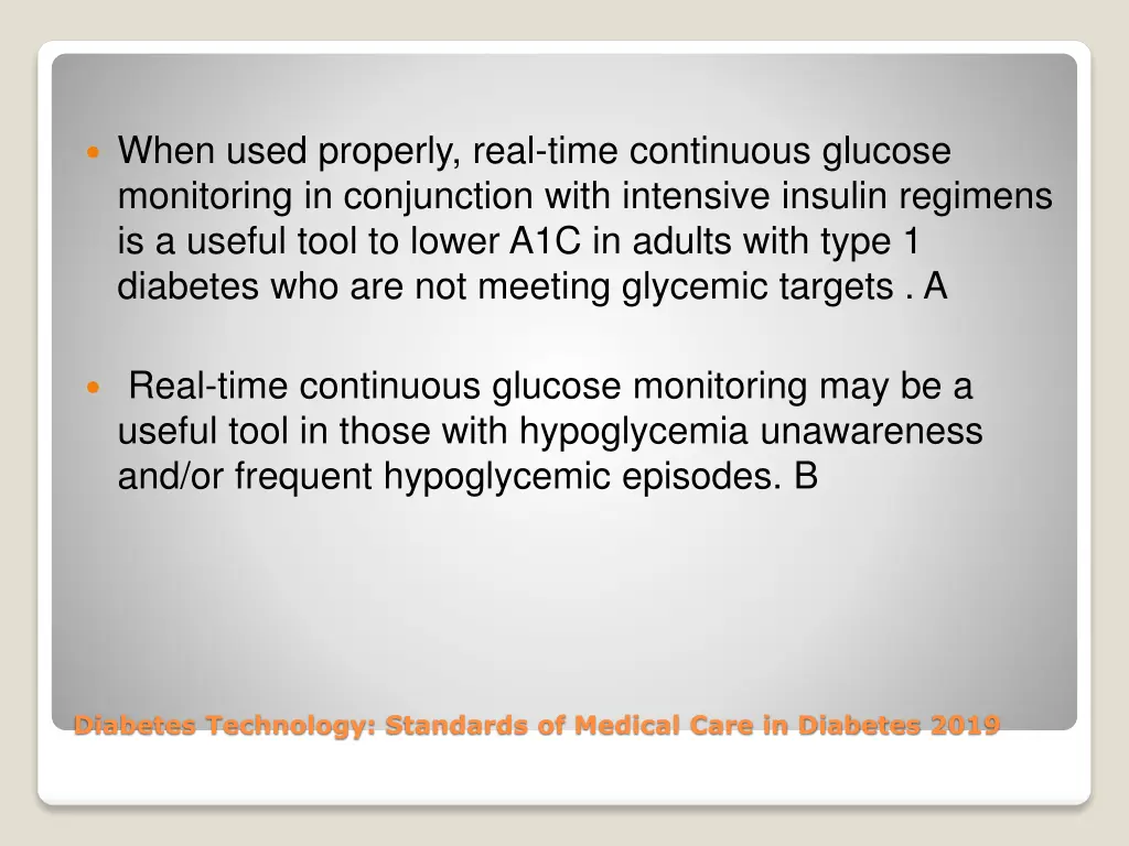 when used properly real time continuous glucose