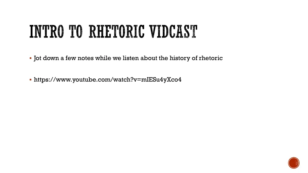 intro to rhetoric vidcast