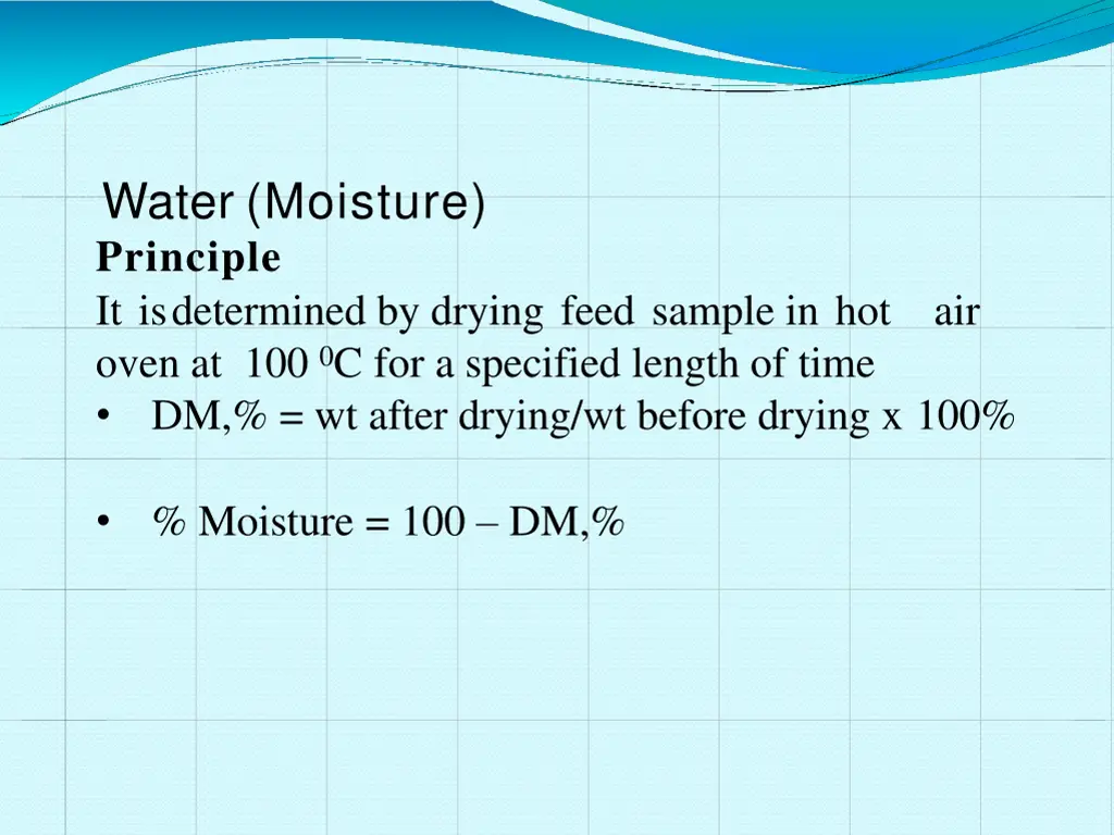 water moisture principle it isdetermined