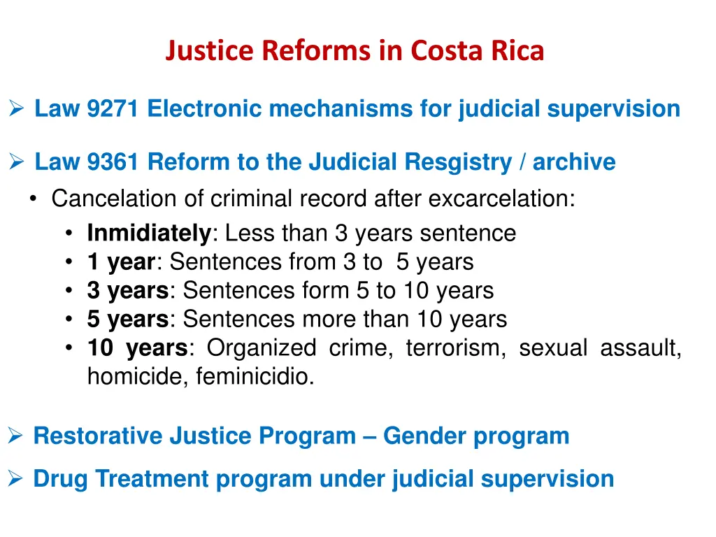 justice reforms in costa rica
