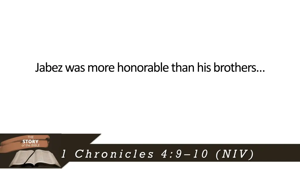 jabez was more honorable than his brothers 2