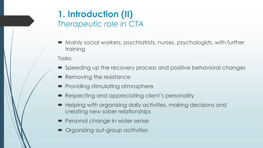 1 introduction ii therapeutic role in cta