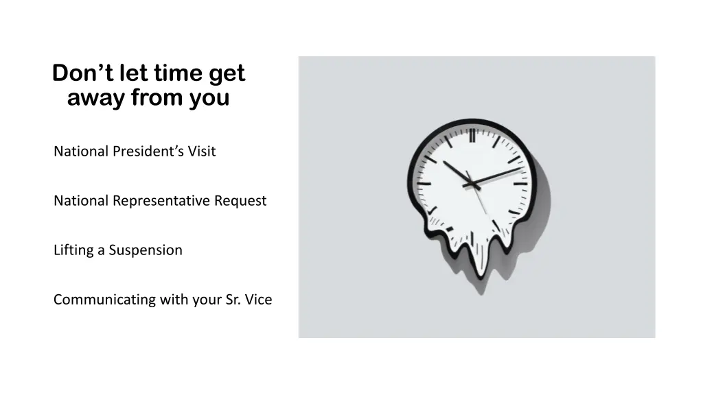 don t let time get away from you