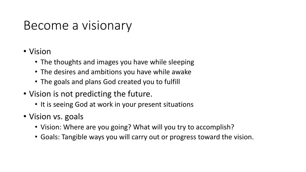 become a visionary