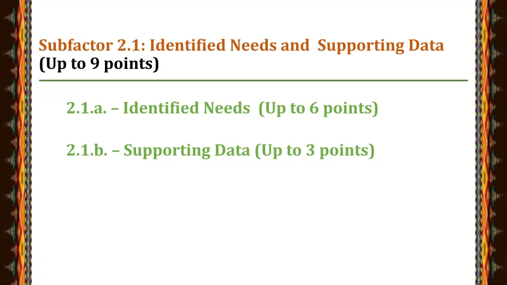subfactor 2 1 identified needs and supporting