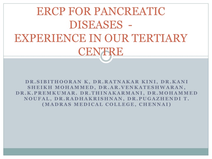 ercp for pancreatic diseases experience