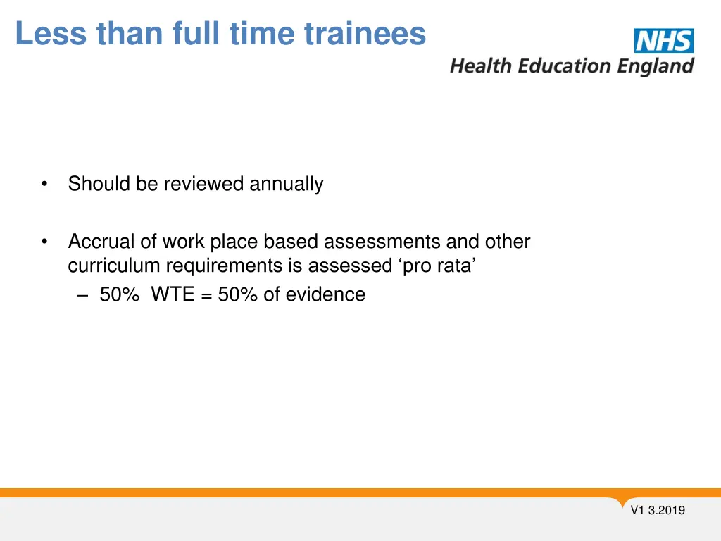 less than full time trainees