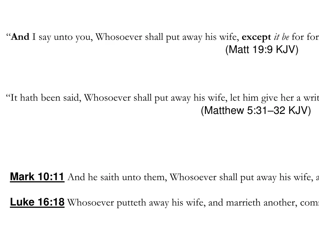 and i say unto you whosoever shall put away