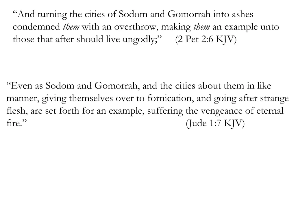 and turning the cities of sodom and gomorrah into