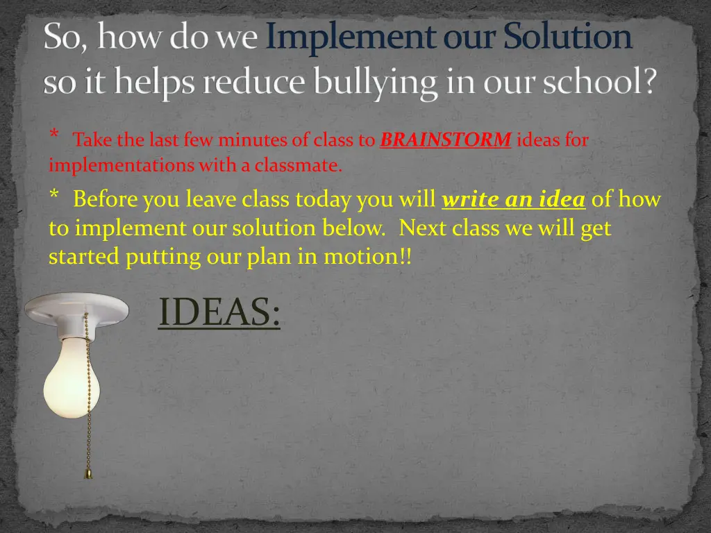 so how do we implement our solution so it helps