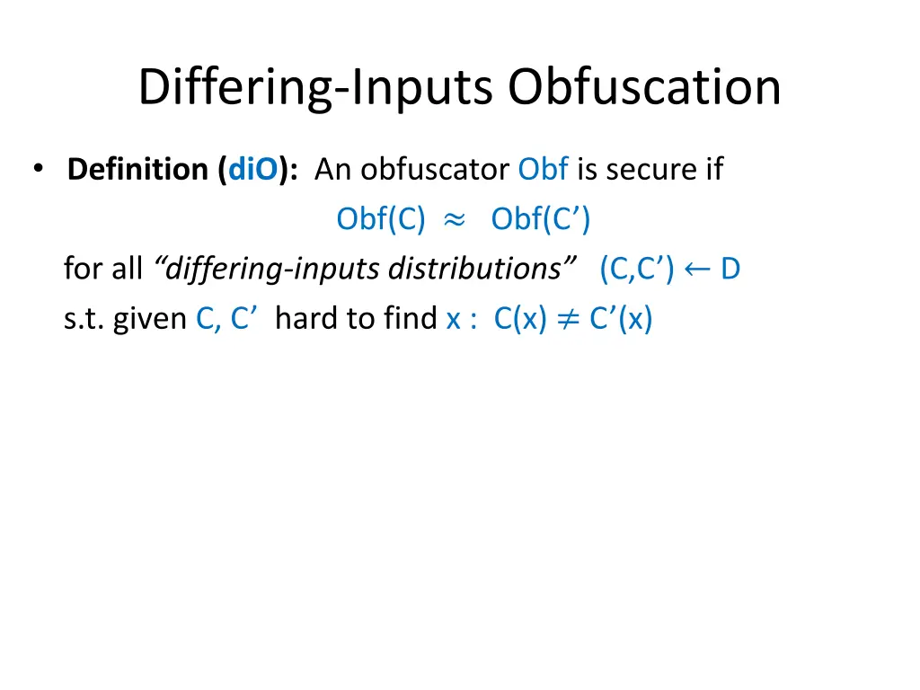 differing inputs obfuscation