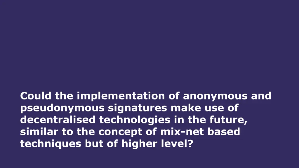 could the implementation of anonymous