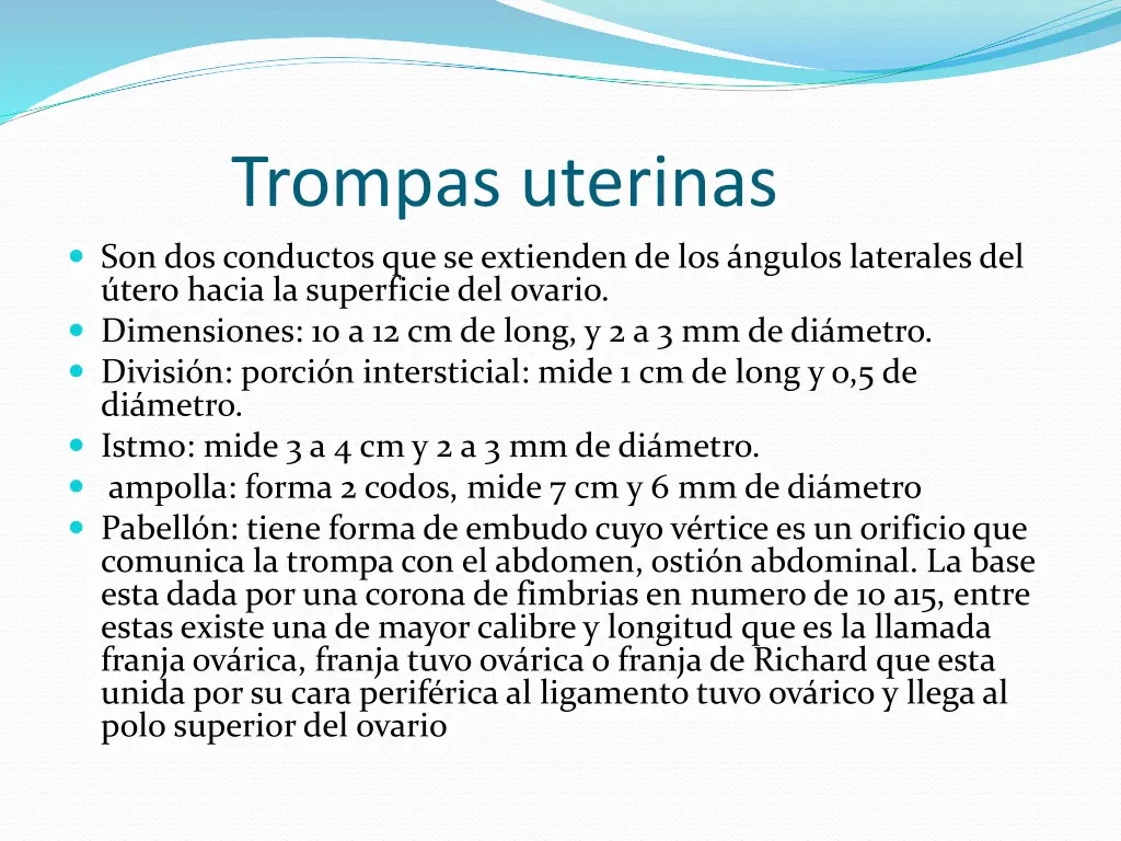 trompas uterinas son dos conductos