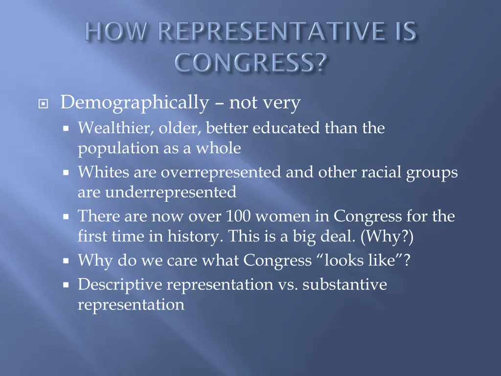 demographically not very wealthier older better