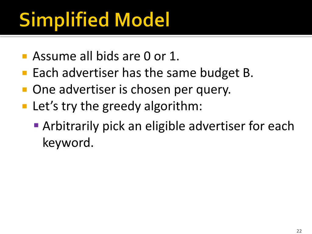 assume all bids are 0 or 1 each advertiser