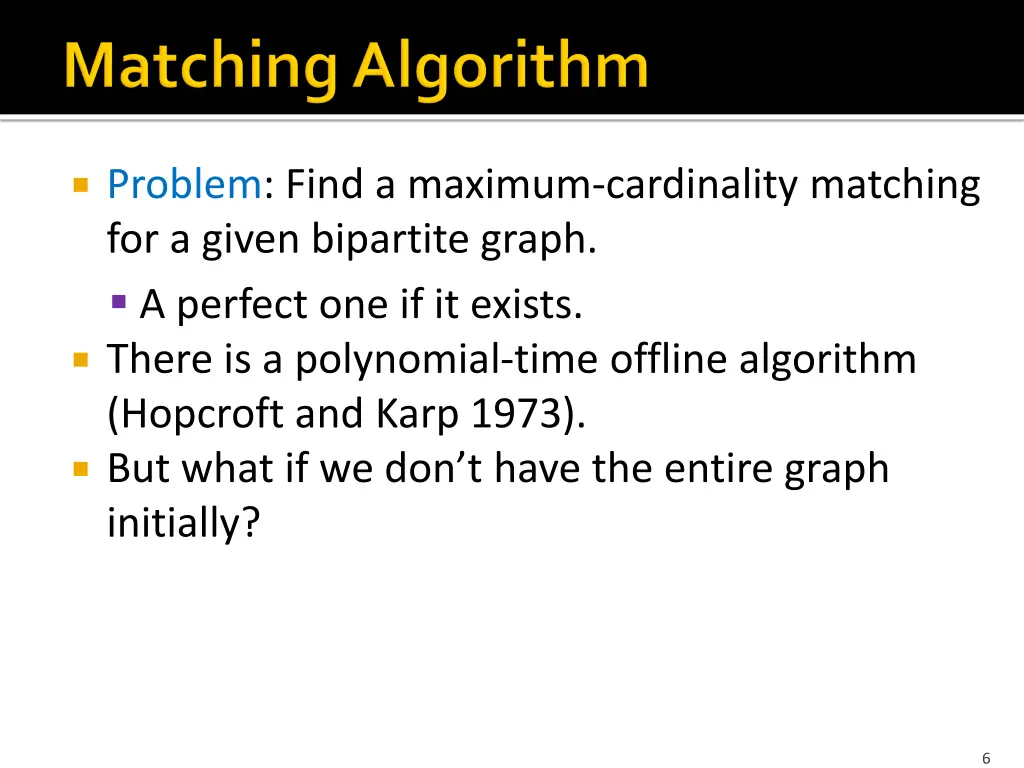 problem find a maximum cardinality matching