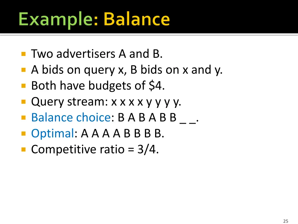 two advertisers a and b a bids on query x b bids 1