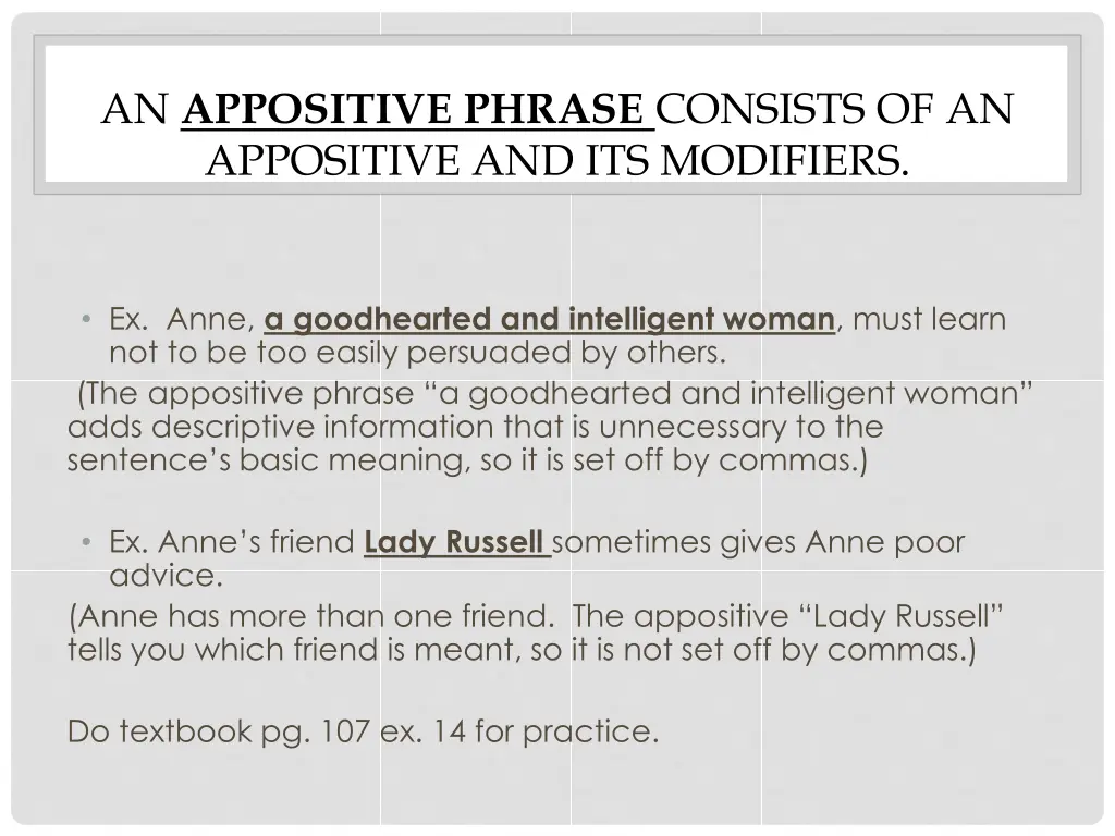 an appositive phrase consists of an appositive