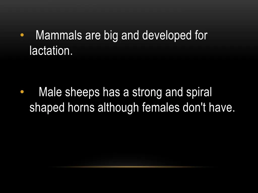mammals are big and developed for lactation