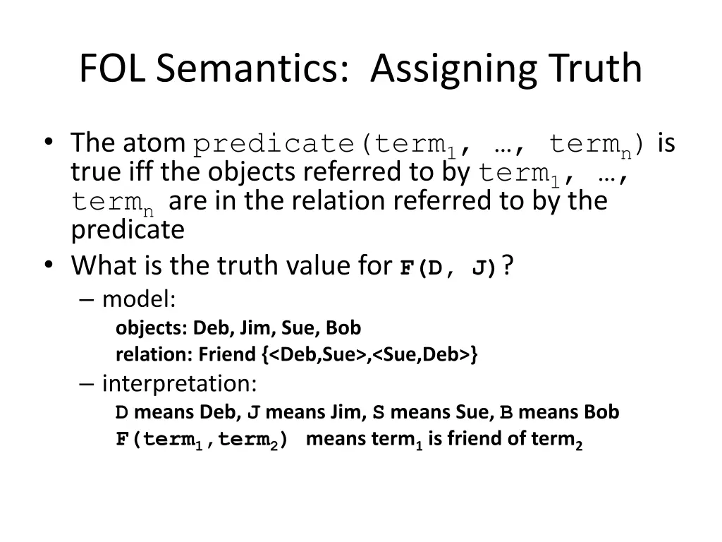 fol semantics assigning truth