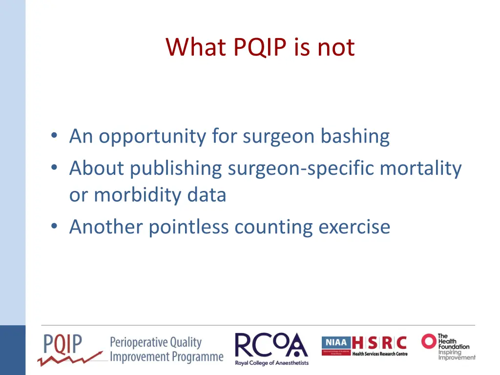 what pqip is not