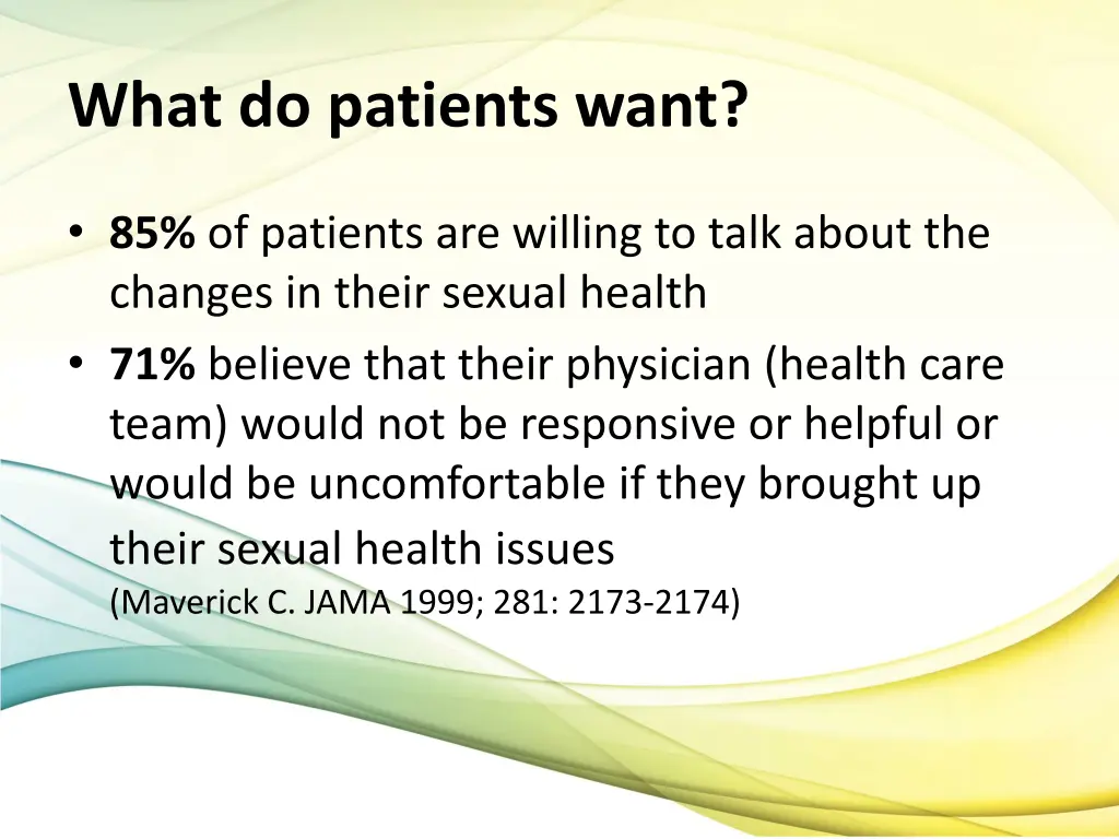 what do patients want