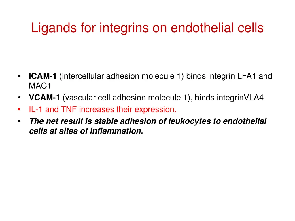ligands for integrins on endothelial cells