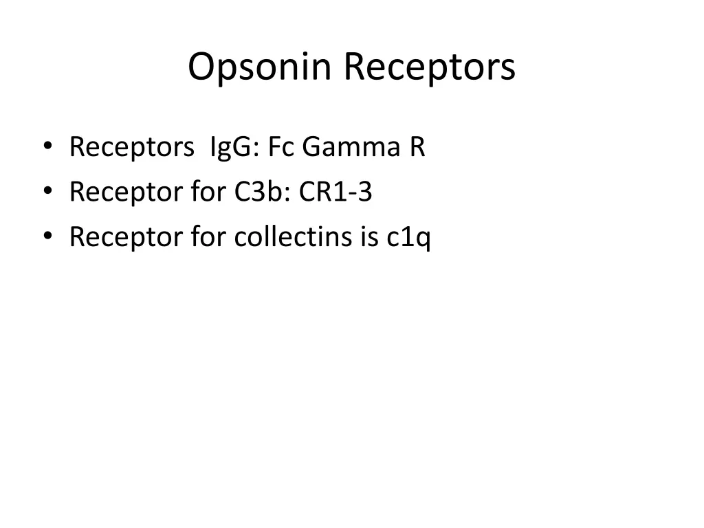 opsonin receptors