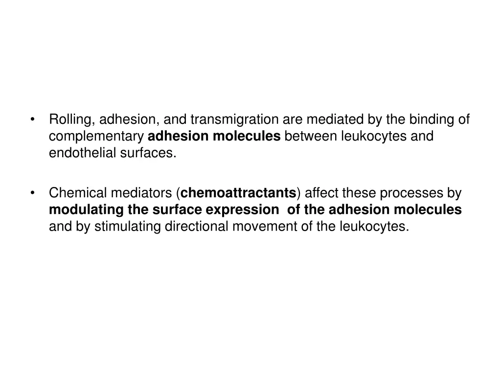 rolling adhesion and transmigration are mediated
